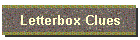 Letterbox Clues